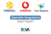 Operatör Sorgulama Nasıl Yapılır?